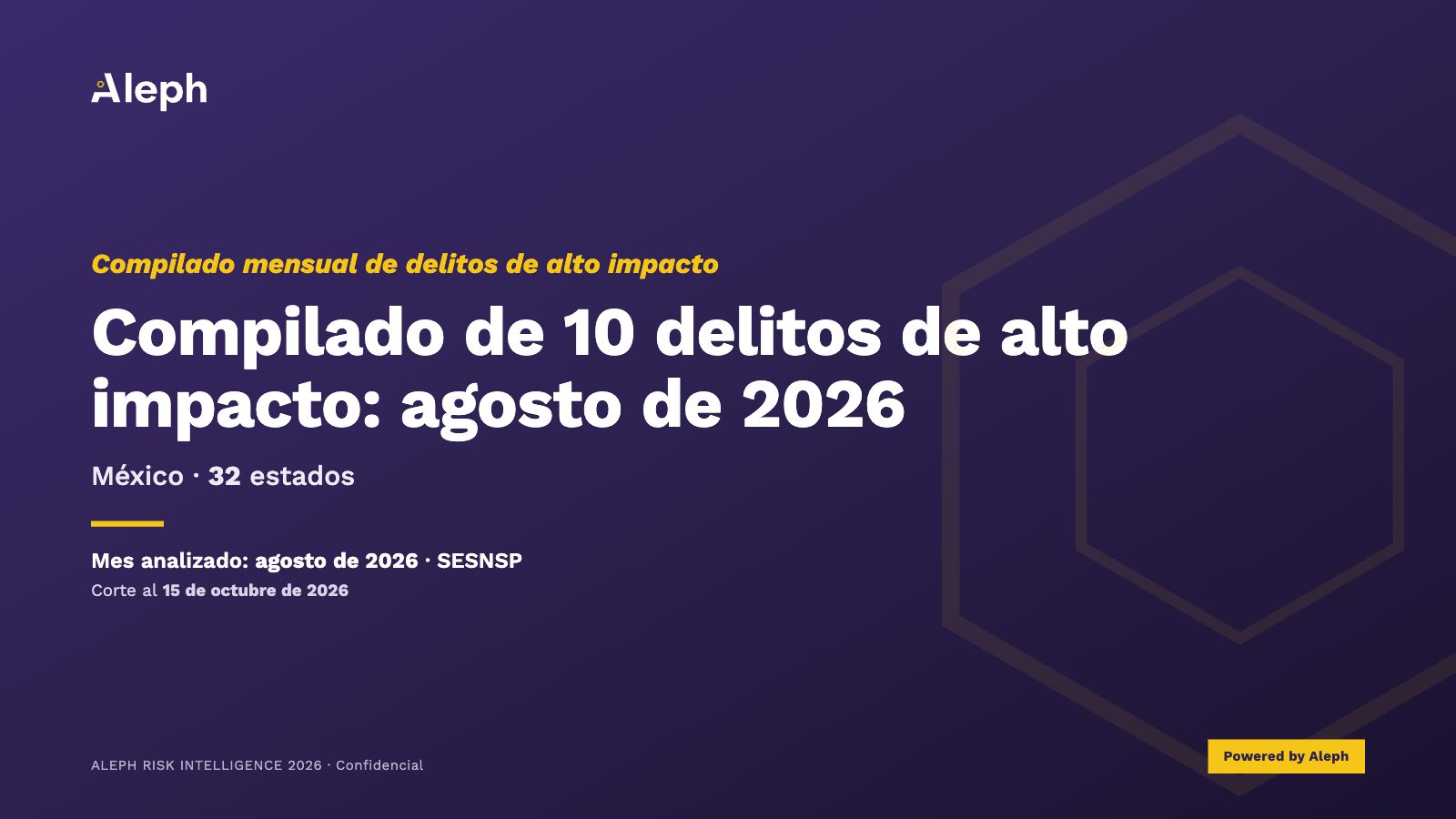 Portada de un compilado mensual de delitos de alto impacto preparado por analistas de Aleph